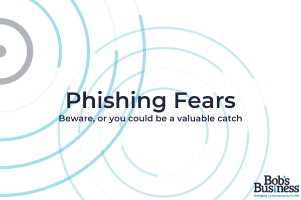 Phishing Fears